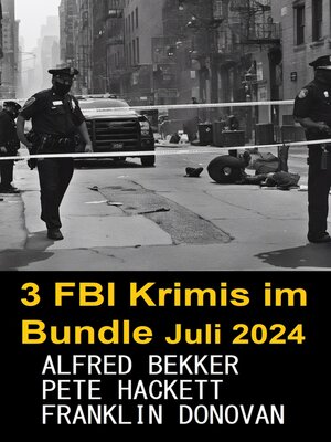 cover image of 3 FBI Krimis im Bundle Juli 2024